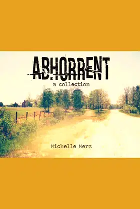 Abhorrent: A Collection poster