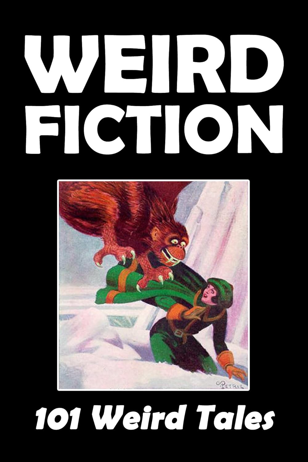 Weird Fiction: 101 Weird Tales (Halcyon Classics) poster
