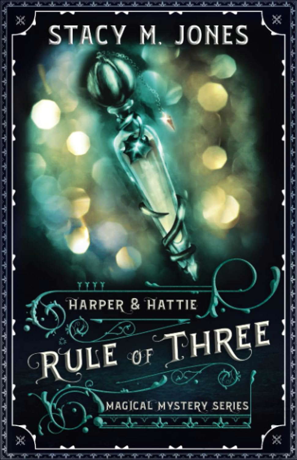 Rule of Three (Harper & Hattie Magical Mystery) poster