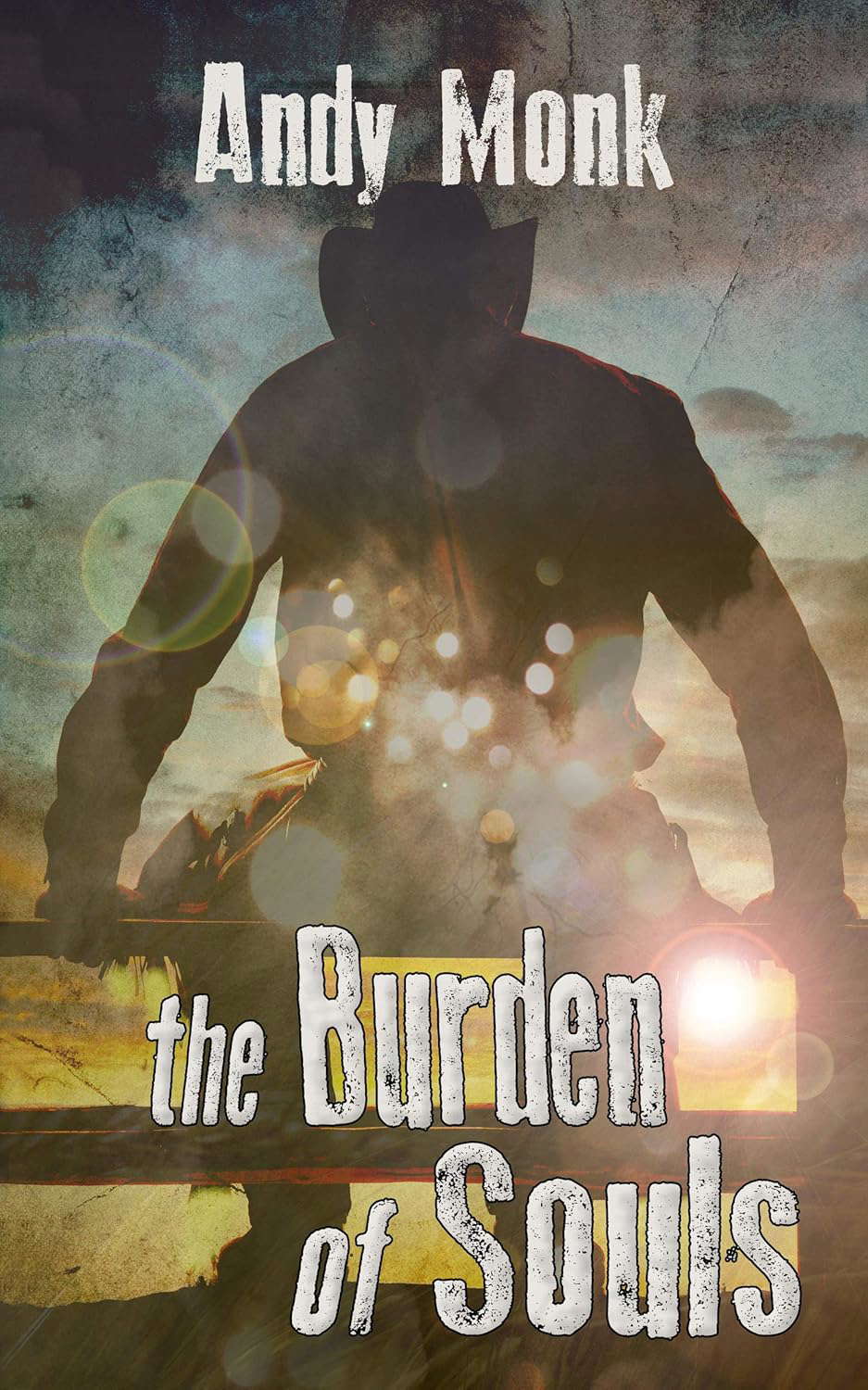 The Burden of Souls (Hawker's Drift Book 1) poster
