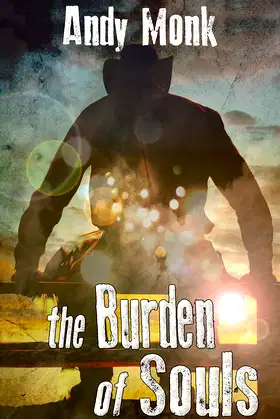 The Burden of Souls (Hawker's Drift Book 1) poster