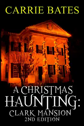 A Christmas Haunting: Clark Mansion poster