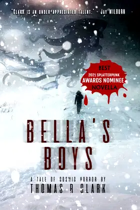 Bella's Boys: A Tale of Cosmic Horror poster