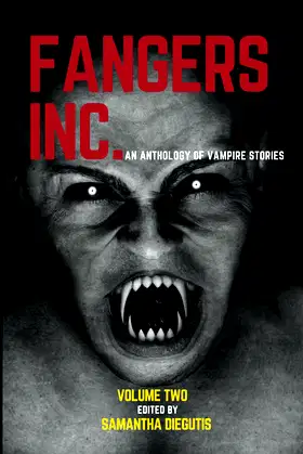 Fangers Inc.: An Anthology of Vampire Stories poster