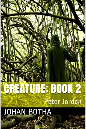 Creature: Book 2: Peter Jordan poster