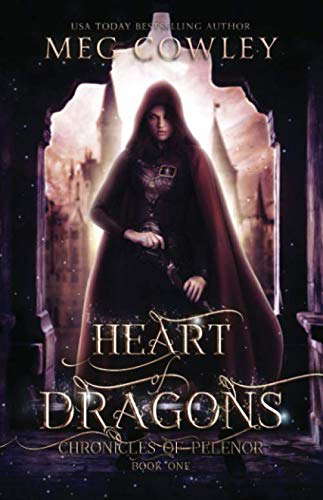 Heart of Dragons (Chronicles of Pelenor: Rise of Saradon) poster