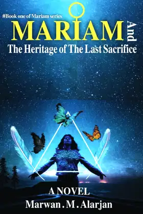 MARIAM: The Heritage of The Last Sacrifice poster