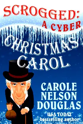 Scrogged: A Cyber Christmas Carol poster