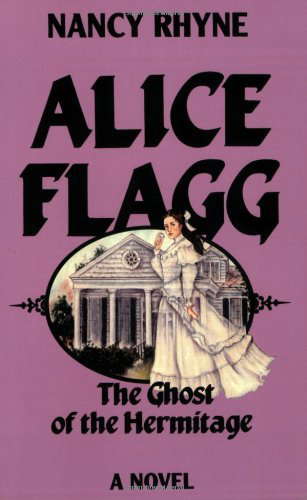 Alice Flagg: The Ghost of the Hermitage poster