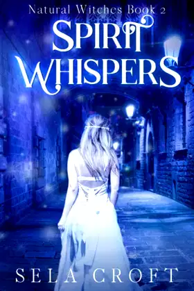 Spirit Whispers (Natural Witches) poster