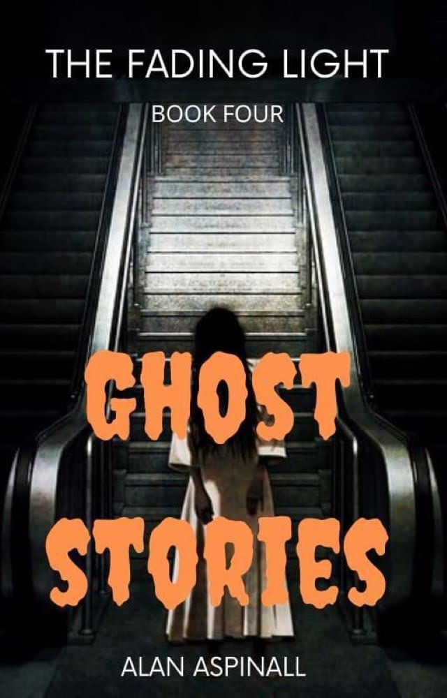 Ghost Stories: The Fading Light Book Four poster