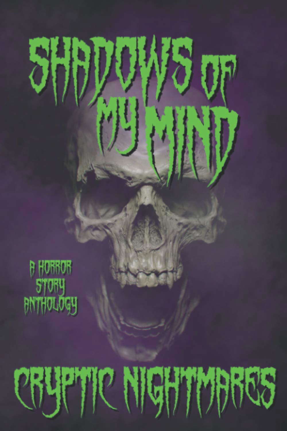 Shadows Of My Mind: A Horror Story Anthology poster