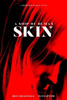 A Ship of Human Skin poster