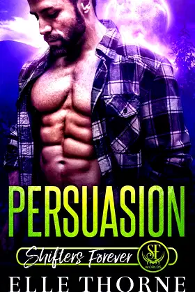 Persuasion (Shifters Forever Worlds) poster