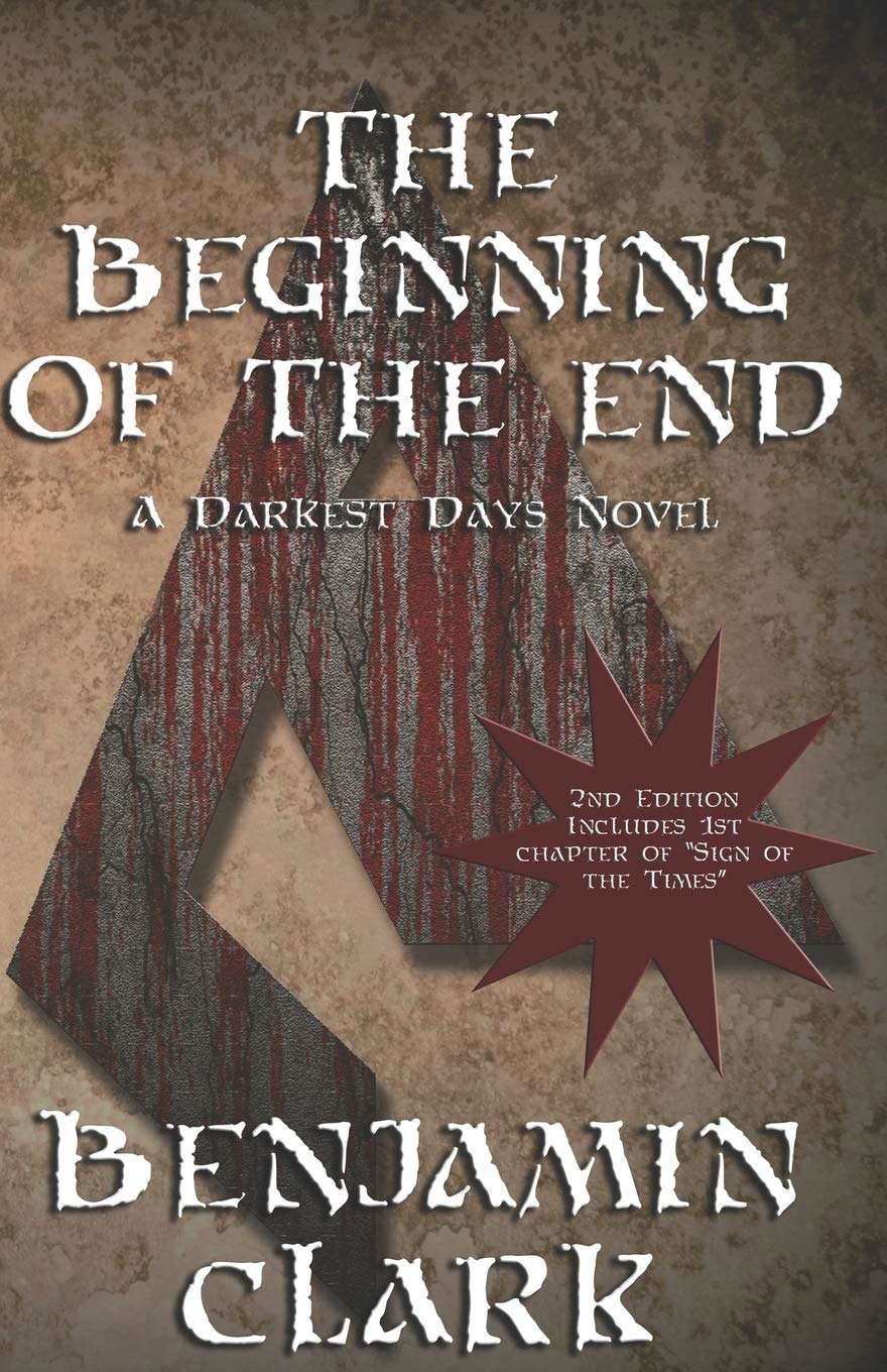 The Beginning of the End: A Darkest Days Novel poster