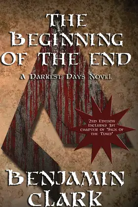 The Beginning of the End: A Darkest Days Novel poster