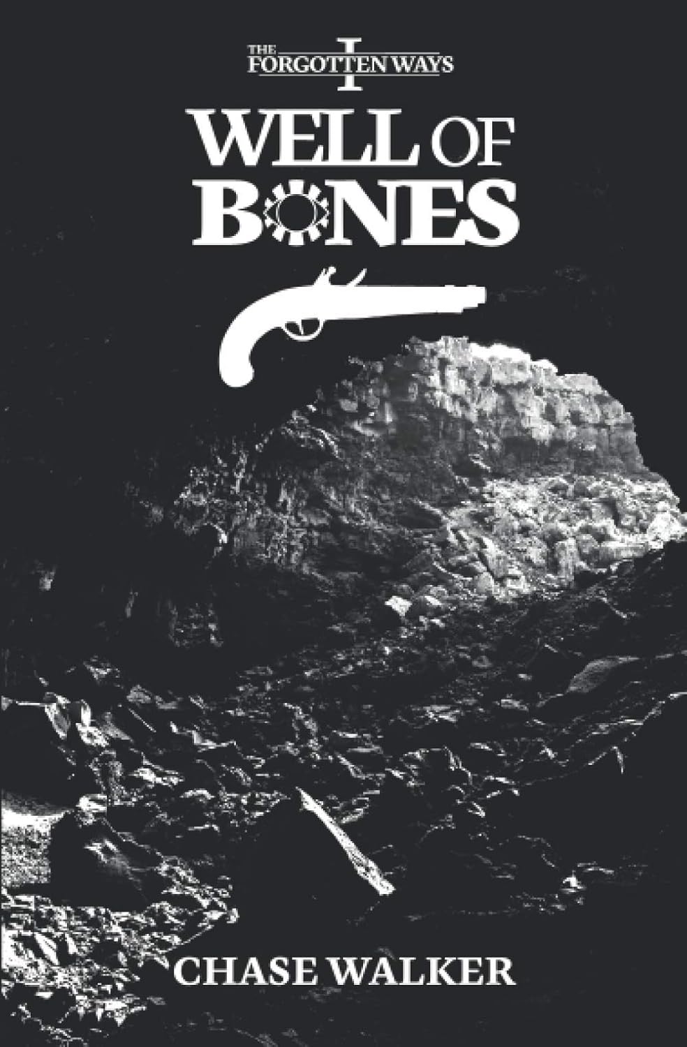 Well of Bones (The Forgotten Ways) poster