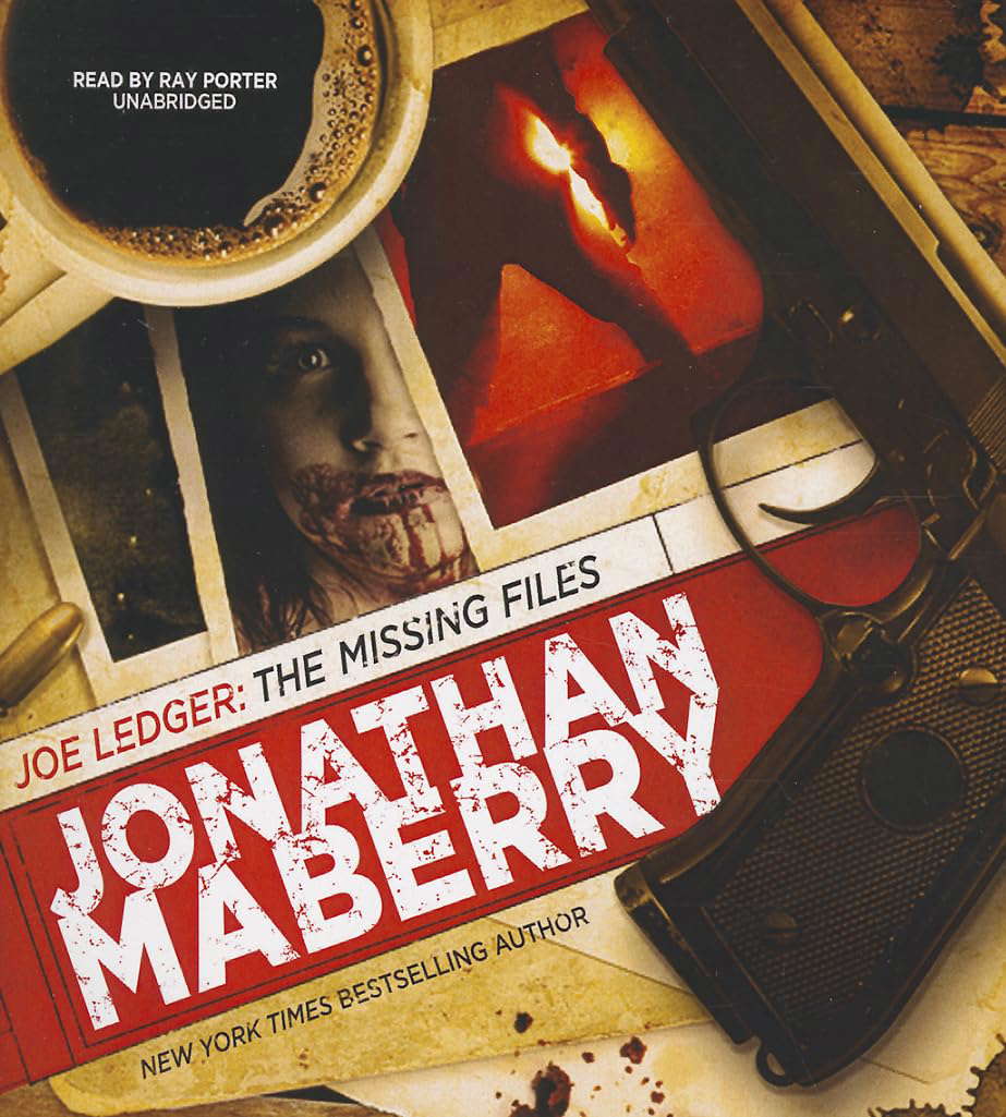 Joe Ledger: The Missing Files (Joe Ledger Novels) poster