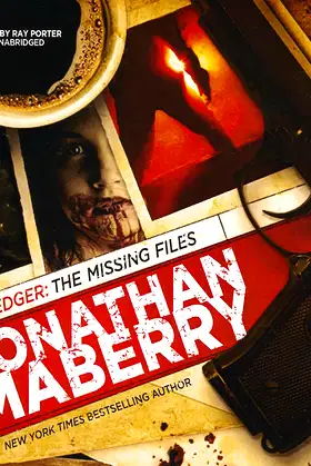 Joe Ledger: The Missing Files (Joe Ledger Novels) poster