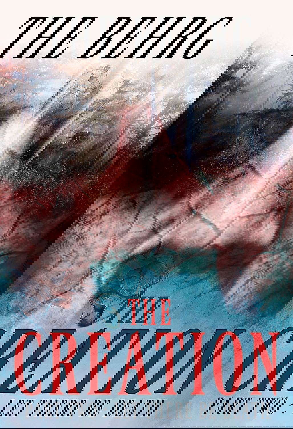 The Creation: Let There Be Death (The Creation Series Book 2) poster