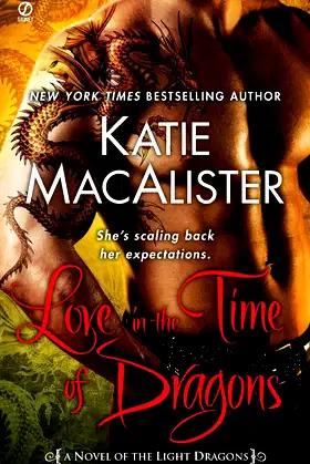 Love in the Time of Dragons: A Novel of the Light Dragons poster