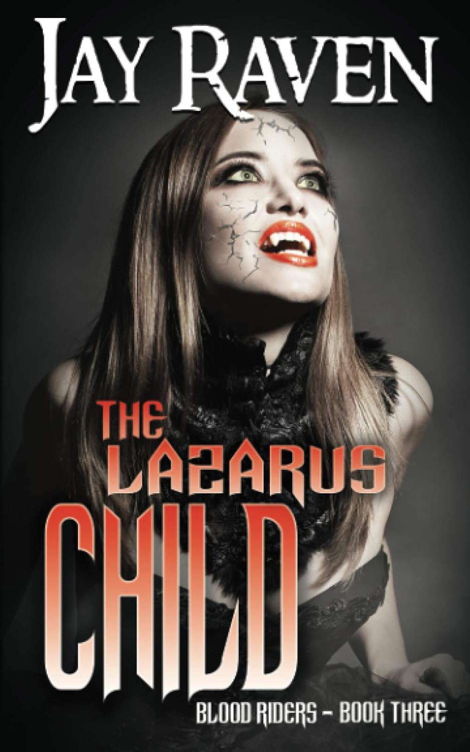 The Lazarus Child: Blood Riders - Book Three poster