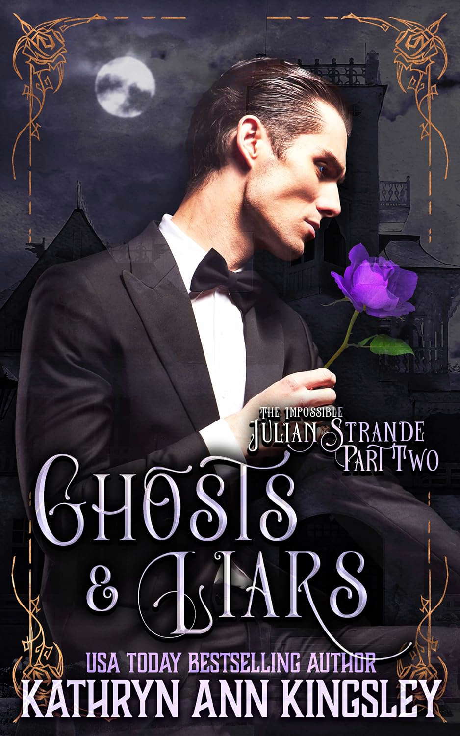 Ghosts & Liars (The Impossible Julian Strande Book 2) poster