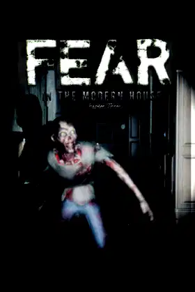 Fear in The Modern House - CH3 poster