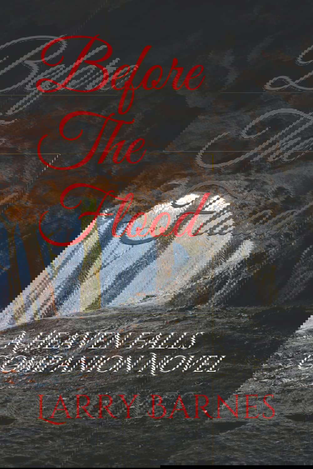 Before The Flood: A Heaven Falls Companion Novel poster