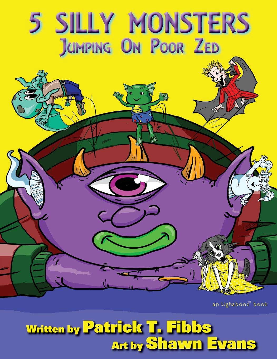 5 Silly Monsters Jumping On Poor Zed: an Ughaboos book (Ughabooz) poster