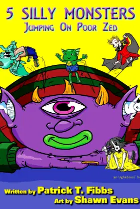 5 Silly Monsters Jumping On Poor Zed: an Ughaboos book (Ughabooz) poster