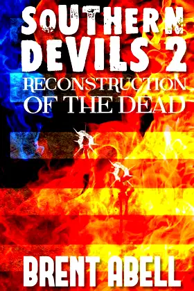 Reconstruction of the Dead (Southern Devils) (Volume 2) poster