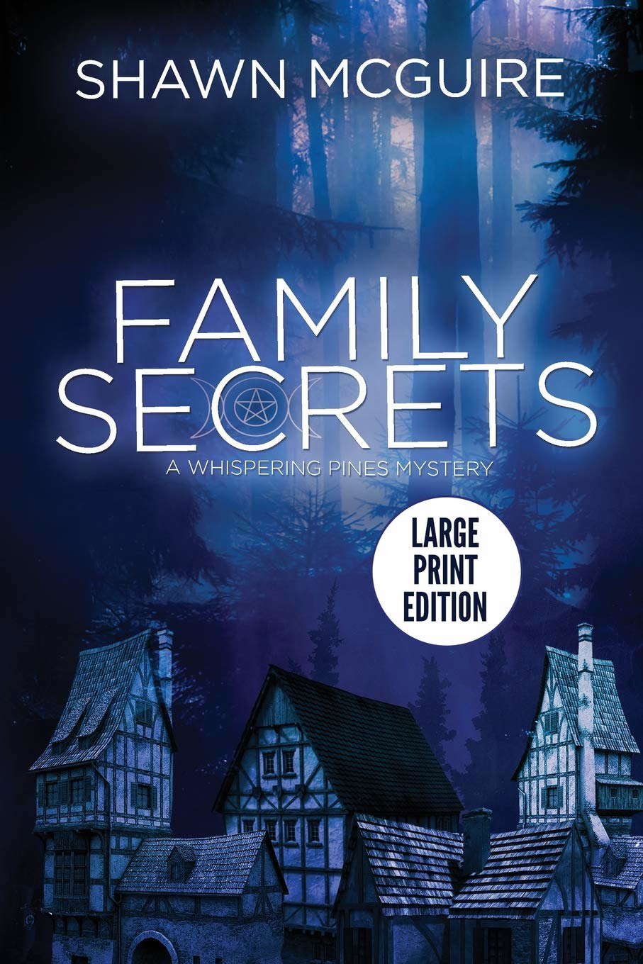 Family Secrets: A Whispering Pines Mystery (LARGE PRINT) poster