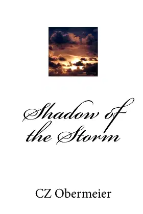 Shadow of the Storm poster