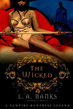 The Wicked: A Vampire Huntress Legend (Vampire Huntress Legends, 8) poster