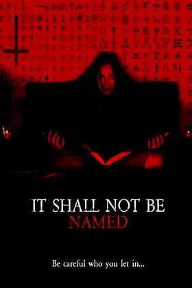 It Shall Not Be Named poster