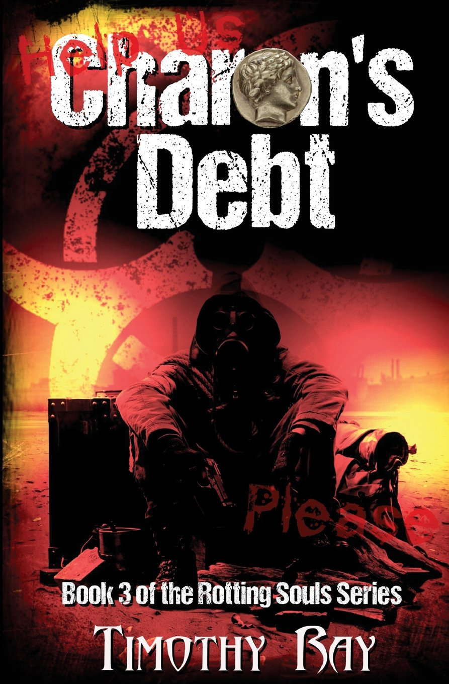 Charon's Debt (the Rotting Souls series) (Volume 3) poster