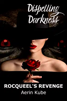 Dispelling Darkness: Rocqueel's Revenge poster