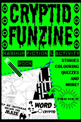Cryptid Funzine: A Cryptid Fiction, Colouring and Activity Zine! poster