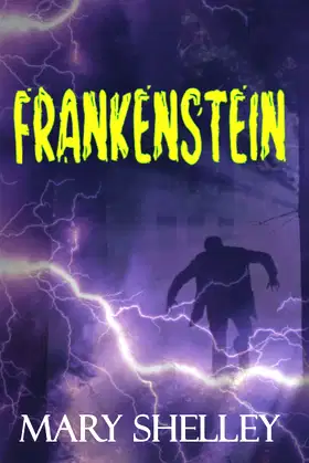 Frankenstein: The Original 1831 Classic poster