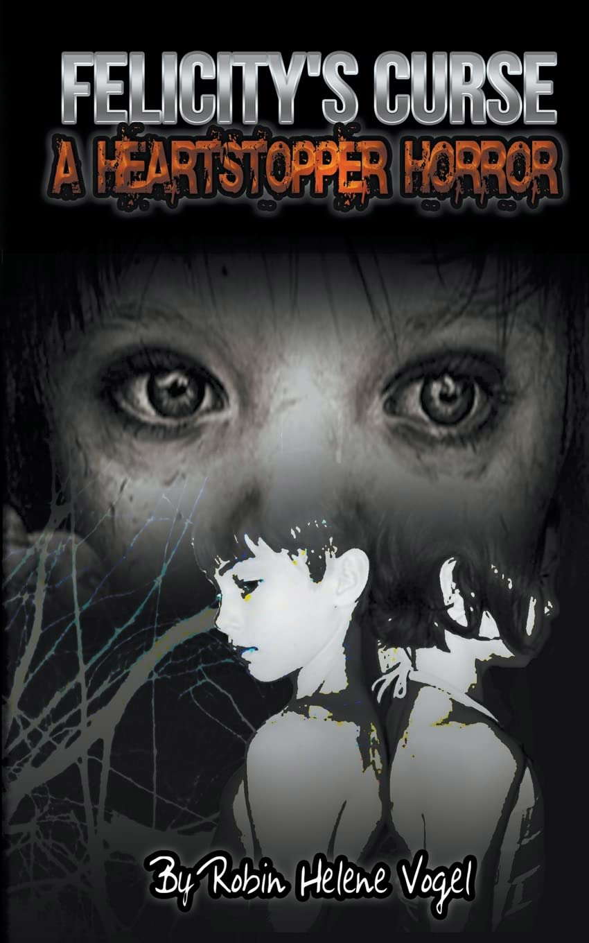 Felicity's Curse (A Heartstopper Horror) poster