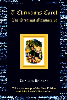 A Christmas Carol - The Original Manuscript - With Original Illustrations poster
