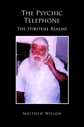 The Psychic Telephone: The Spiritual Realms poster