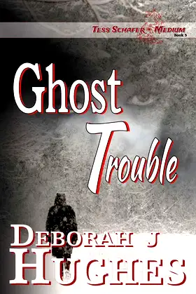 Ghost Trouble (Tess Schafer-Medium) poster