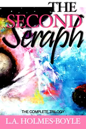 The Second Seraph: The Complete Trilogy poster