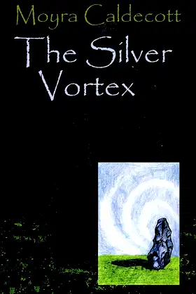 The Silver Vortex (Guardians of the Tall Stones) poster