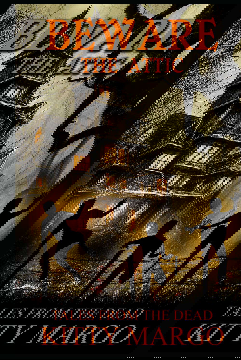 BEWARE THE ATTIC: Tales from the Dead poster