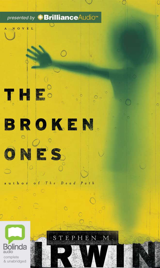 The Broken Ones: A Novel poster