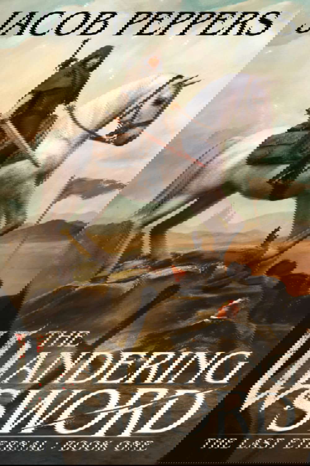The Wandering Sword: Book One of The Last Eternal poster