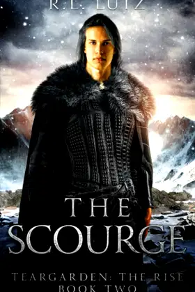 The Scourge: Teargarden the Rise Book Two (The Teargarden Saga) poster